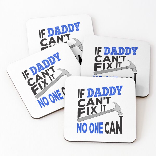 Item preview, If Daddy Can't Fix it No One Can designed and sold by ReadyArt.