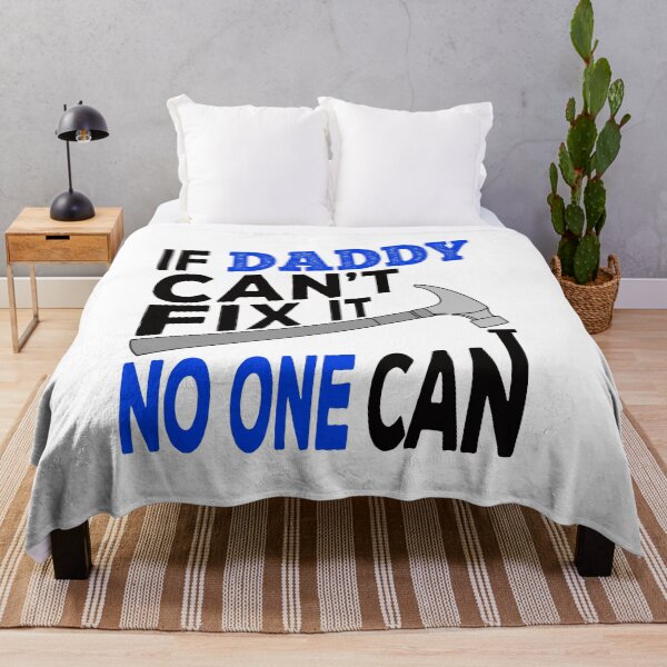 Item preview, If Daddy Can't Fix it No One Can designed and sold by ReadyArt.