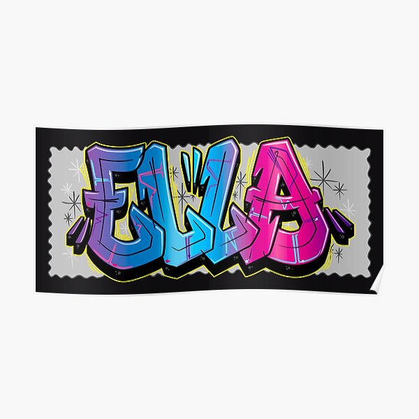 "Ella Graffiti Name" Poster for Sale by NameGraffiti Redbubble
