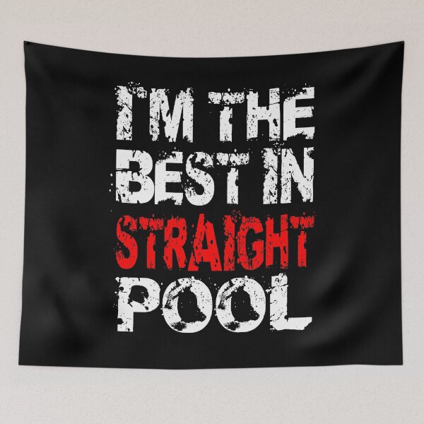 Item preview, I AM THE BEST AT STRAIGHT POOL BILLIARDS designed and sold by diego75bcn.