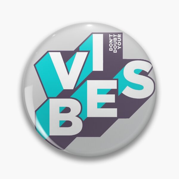 Item preview, DON'T DOUBT YOUR VIBES designed and sold by azified.