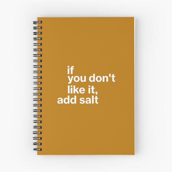 Item preview,  if you don't like it, add salt designed and sold by alphaville.