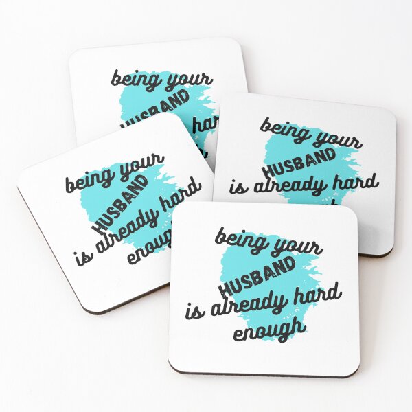 Item preview, Being your husband is already hard enough  designed and sold by stjin.