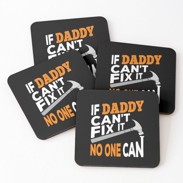 Item preview, If Daddy Can't Fix it No One Can designed and sold by ReadyArt.