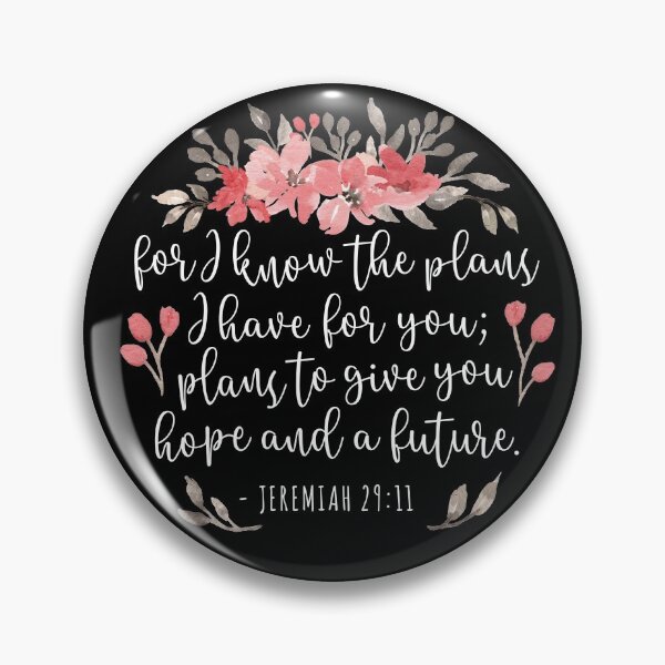 Item preview, For I Know The Plans - Jeremiah 29 11 Floral Black designed and sold by amazingjoy.