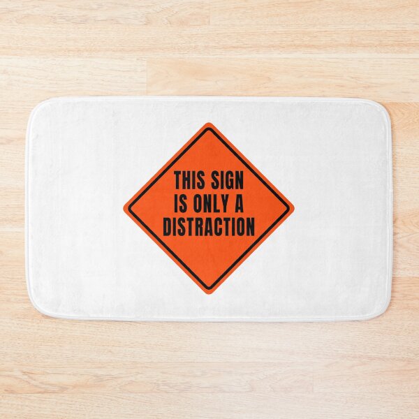 Item preview, This is only a distraction - Warning sign designed and sold by VrajStudio.