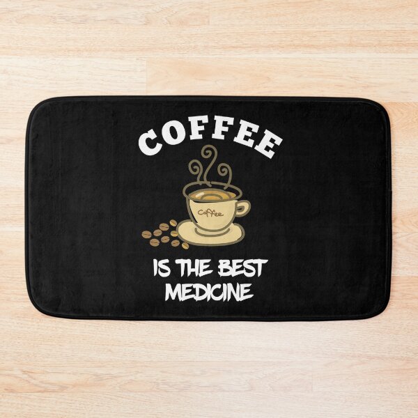 Item preview, Coffee lover quote. Coffee is the best medicine. Caffeine lover design.  designed and sold by efenem.