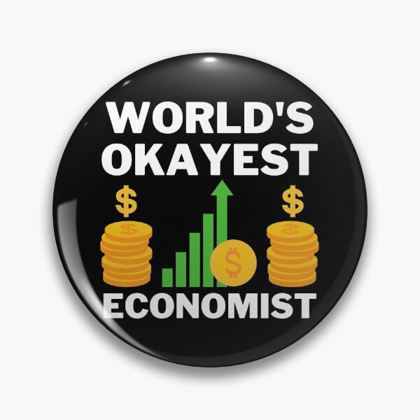 Item preview, World's Okayest And Best Economist  designed and sold by livegood.