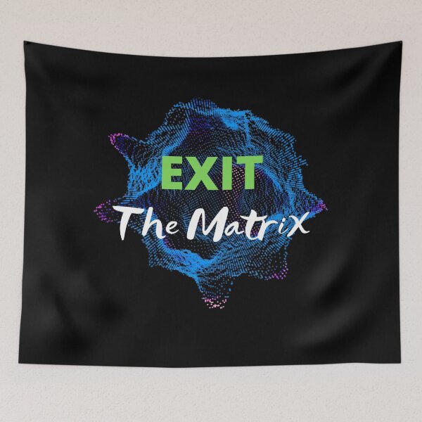 Item preview, Exit the Matrix. designed and sold by NinjaPug.