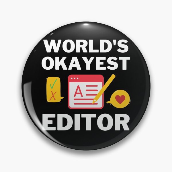 Item preview, World's Okayest And Best Editor designed and sold by livegood.