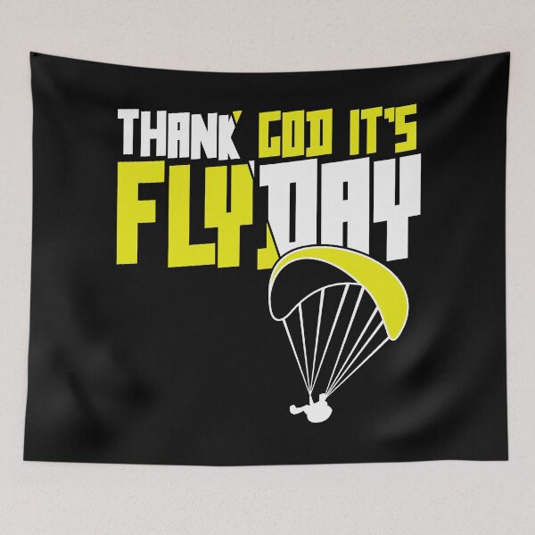 Item preview, Thank God It's Flyday, funny saying for paragliding pilots designed and sold by emmjott.