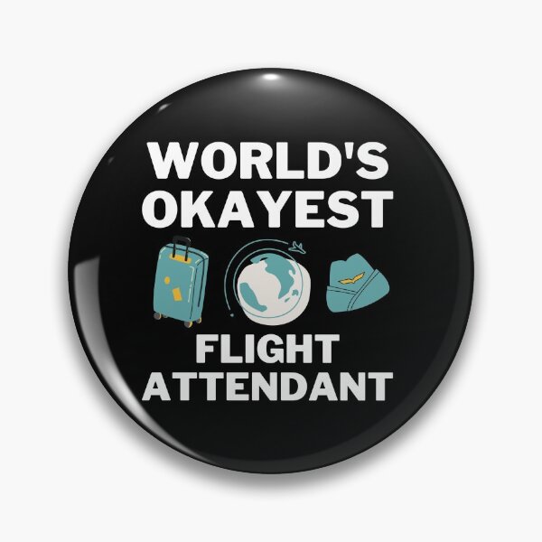 Item preview, World's Okayest And Best Flight Attendant designed and sold by livegood.