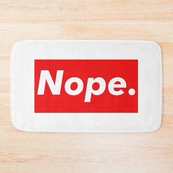 Item preview, Nope. designed and sold by ShardStudios.