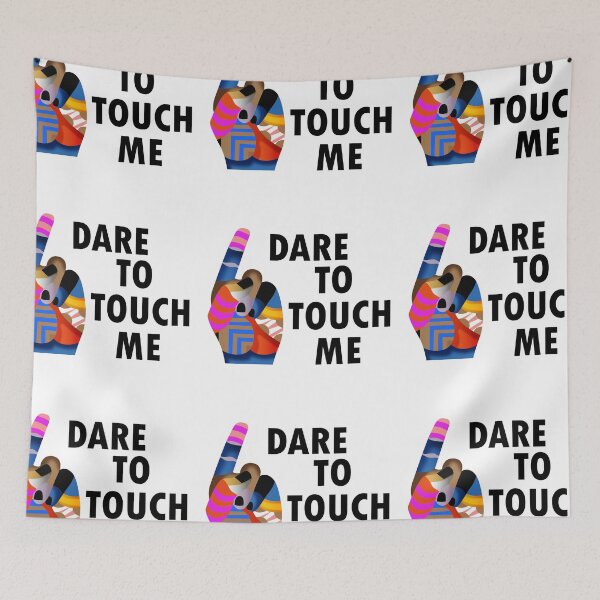 Item preview, Dare To Touch Me designed and sold by navinthampy.