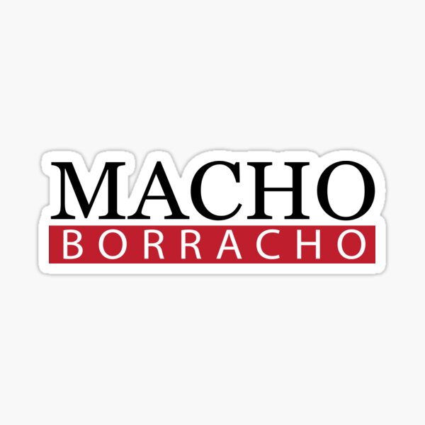 Vista previa del artículo con la obra «MACHO BORRACHO - DISEÑO LATINO DIVERTIDO», diseñado y vendido por estudio3e.