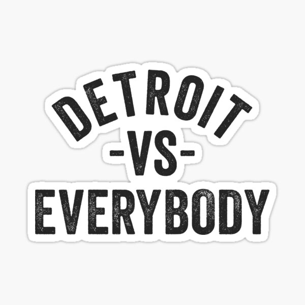 Vintage retro Detroit vs Everybody  Sticker for Sale by 187designz