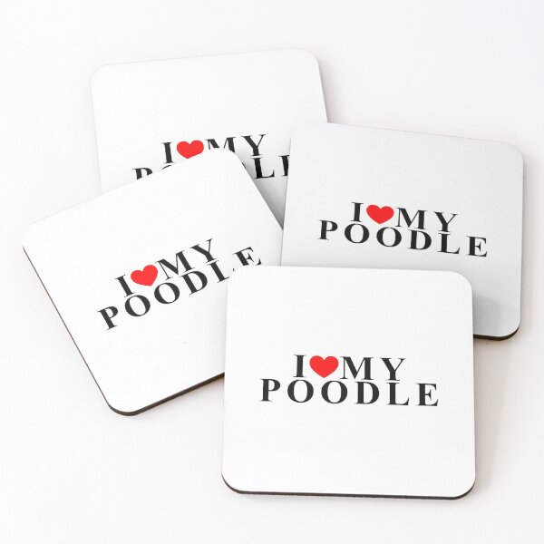 Item preview, I love my Poodle designed and sold by equiliser.