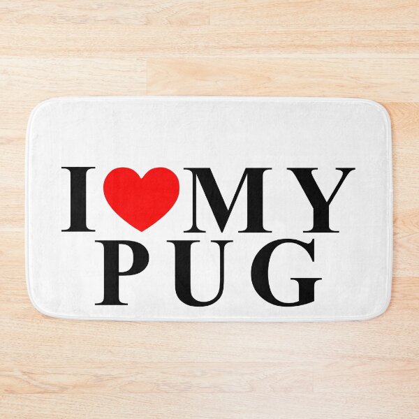 Item preview, I love my Pug designed and sold by equiliser.
