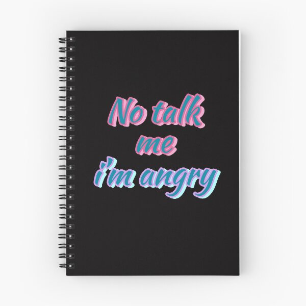 Item preview, NO TALK ME IM ANGRY designed and sold by Happy  Soul Store.