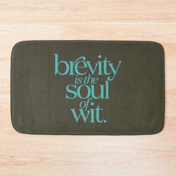 Item preview, brevity is the soul of wit v.2 designed and sold by x1brett.