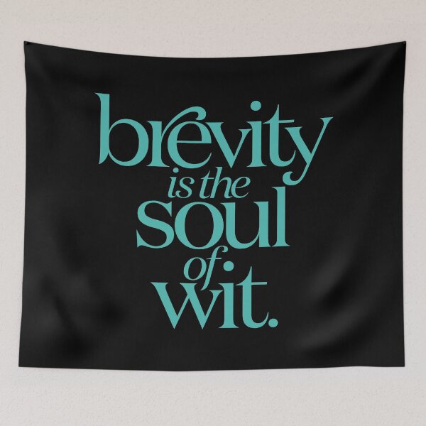 Item preview, brevity is the soul of wit v.2 designed and sold by x1brett.