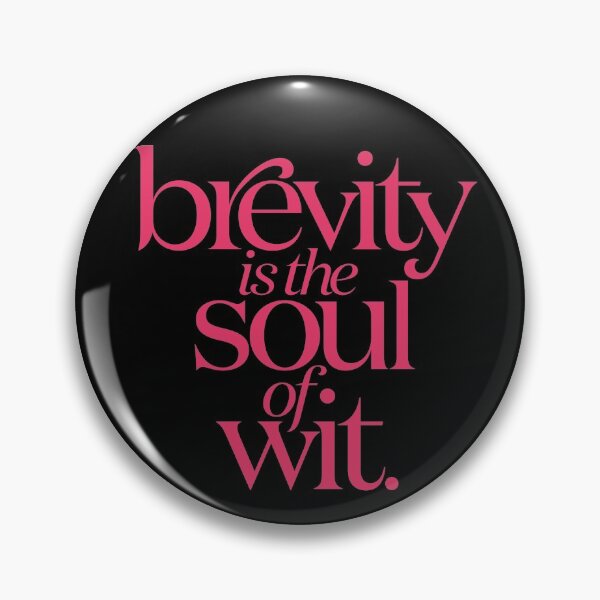Item preview, brevity is the soul of wit v.4 designed and sold by x1brett.