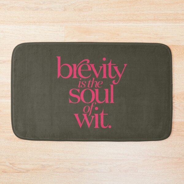 Item preview, brevity is the soul of wit v.4 designed and sold by x1brett.