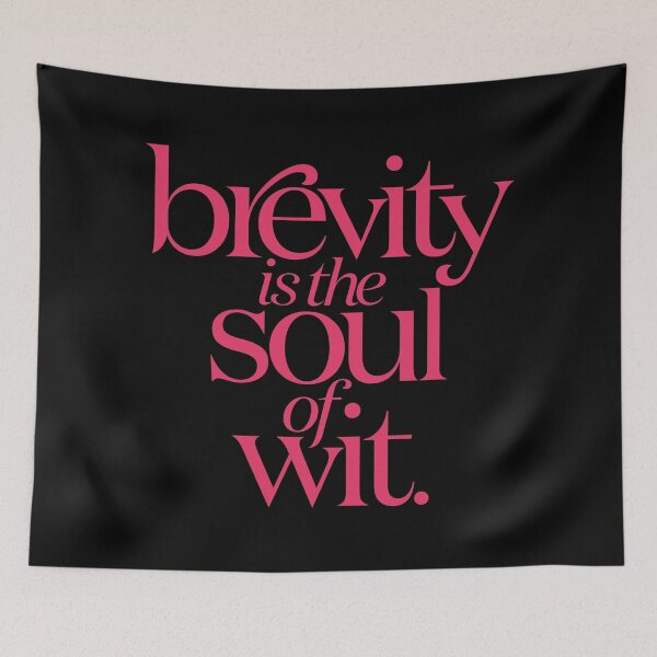 Item preview, brevity is the soul of wit v.4 designed and sold by x1brett.