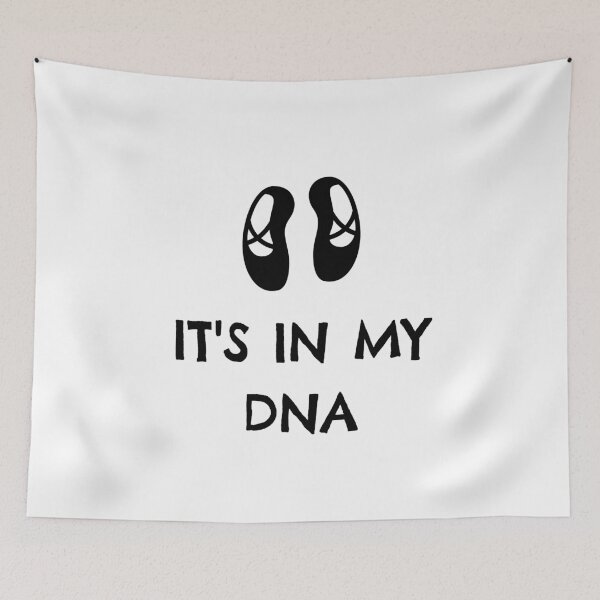 Item preview, Ballet: It's in my DNA designed and sold by TheGreenGoat.