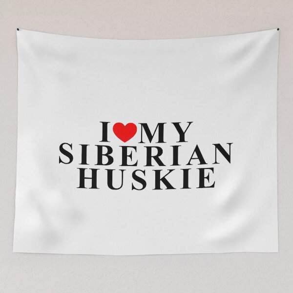 Item preview, I love my Siberian Huskie designed and sold by equiliser.