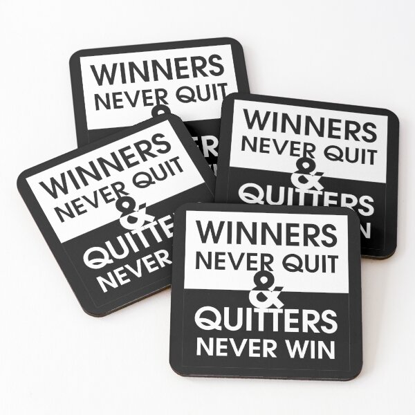 Item preview, Winners Never Quit and Quitters Never Win designed and sold by MemeBullies.
