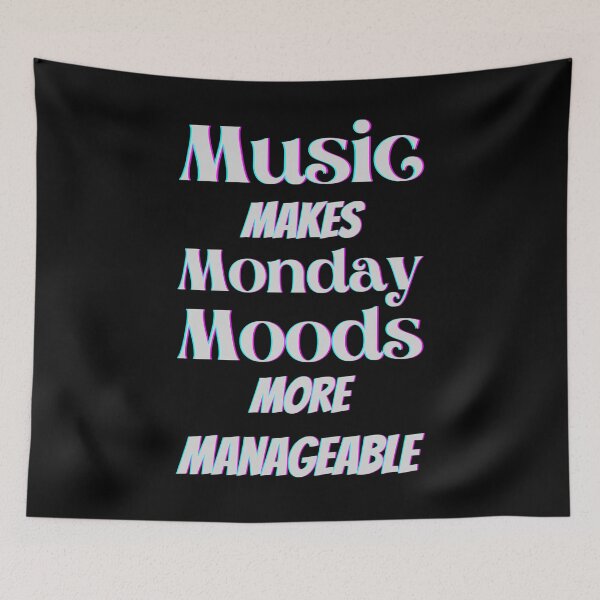Item preview, Music makes Monday moods more manageable #2 designed and sold by AnnaBBS.