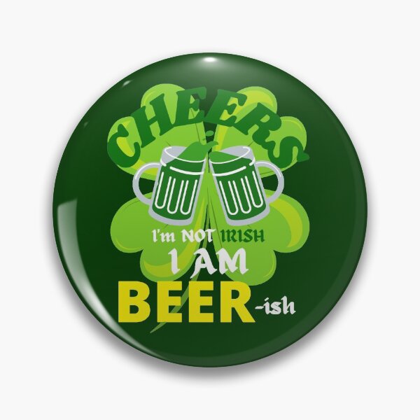 Item preview, Saint Patrick Day. CHEERS, Im not Irish I am BEER-ish #2 designed and sold by Hypnotees.