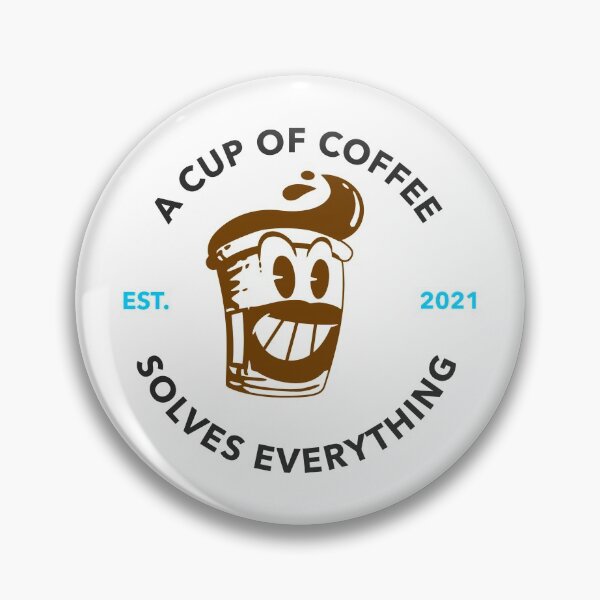 Item preview, A cup of coffee solves everything designed and sold by Socool101.