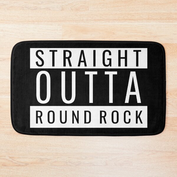 Item preview, Straight Outta Round Rock designed and sold by Teelogic.