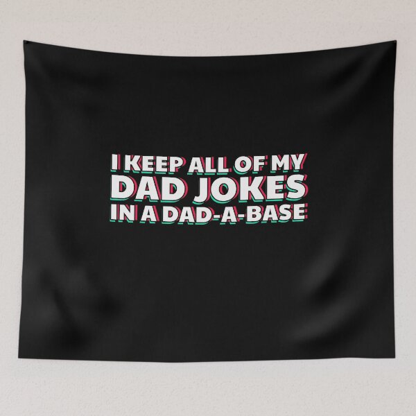 Item preview, Dad-A-Base Dad Joke Pun Funny Father Day Dad Humor designed and sold by sillyquestions.