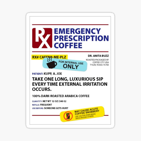 Download Coffee Prescription Gifts Merchandise Redbubble