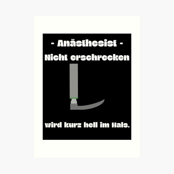 "Anästhesist Anästhesieschwester Spruch" Kunstdruck von DMADesigns