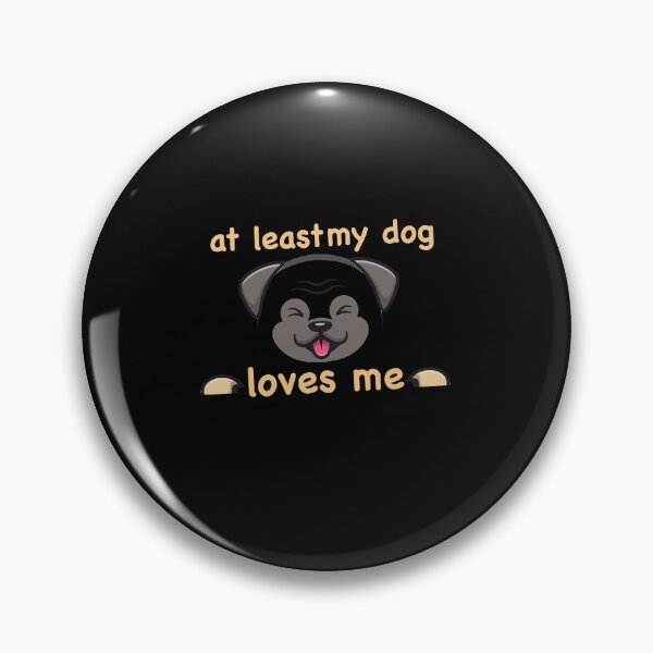Item preview, at least my dog loves me t-shirt designed and sold by mozax.