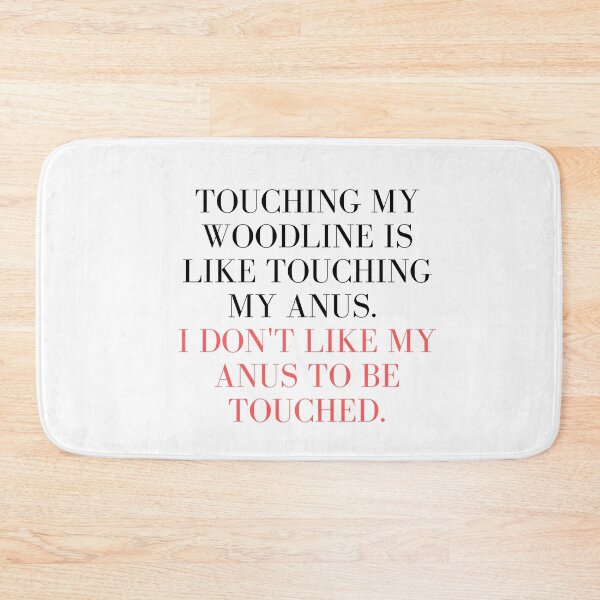 Item preview, Touching My Woodline is Like Touching My Anus. I Don’t Like My Anus To Be Touched --Age of Empires 2-- designed and sold by TheShahinDesign.
