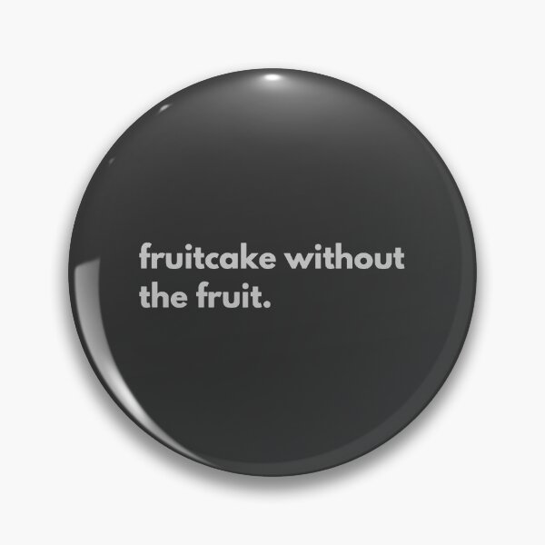 Item preview, Fruitcake without the fruit designed and sold by alternative-.