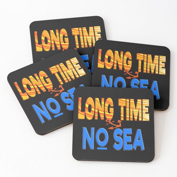 Item preview,  LONG TIME NO SEA - NEED TO GO ON VACATION URGENTLY designed and sold by Ralek.