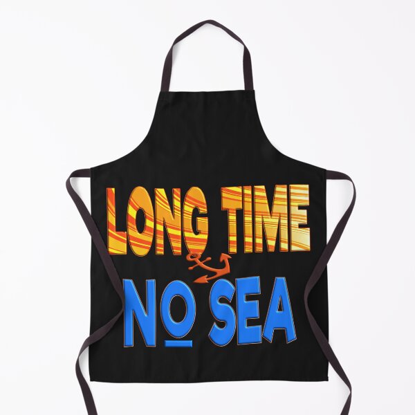 Item preview, LONG TIME NO SEA - NEED TO GO ON VACATION URGENTLY designed and sold by Ralek.