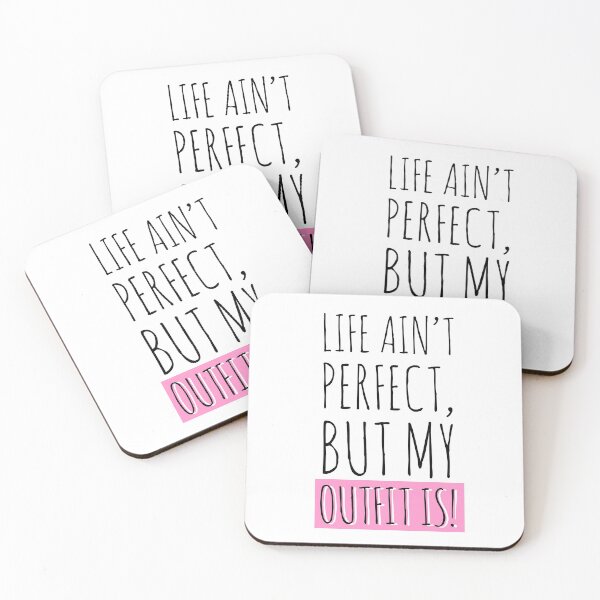 Item preview, Life ain’t perfect, but my outfit is! designed and sold by Tropical Blood.