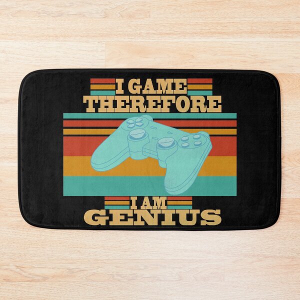 Item preview,  I Game Therefore I Am genius - genius gamer  designed and sold by Rajpramanik.