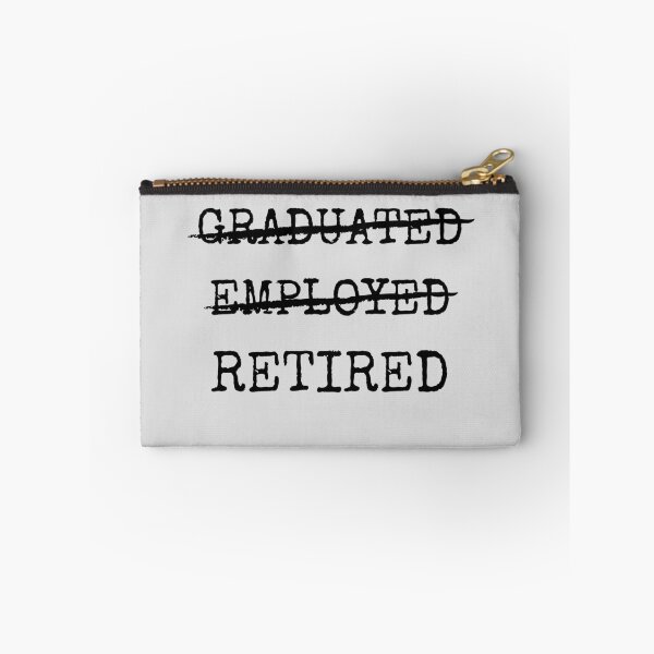 Item preview, Graduated Employed Retired designed and sold by Rhu Creations.