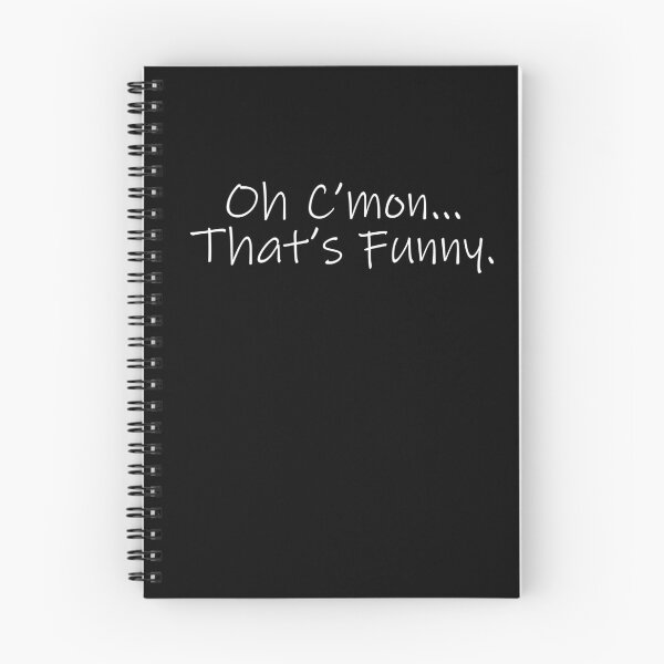 Item preview, oh cmon thats funny dizkorce white txt designed and sold by Dizkorce.