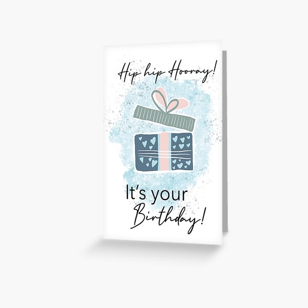 Hip Hip Hooray, It's your Birthday Grußkarte