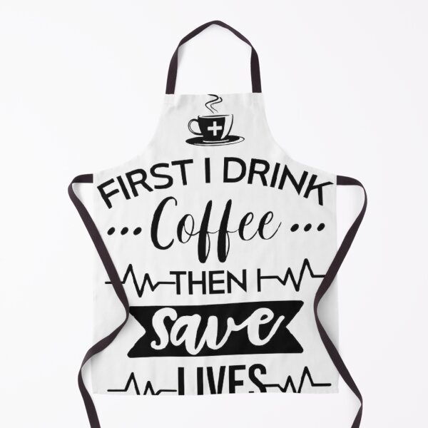 Item preview, first i drink coffee then i save lives designed and sold by Jesar.