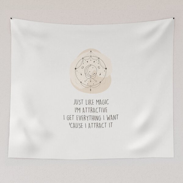 Item preview, Just Like Magic, I'm Attractive. I Get Everything I Want 'Cause I Attract It. designed and sold by heyitsclara.